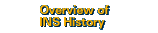 Overview of INS History