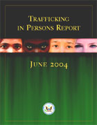 Cover: Trafficking in Persons Report, June 2004. Faces of Change/Joel Grimes photos.