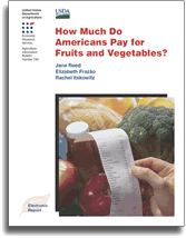 Cover of the report: How Much Do Americans Pay for Fruits and Vegetables?