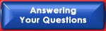 Answering your questions