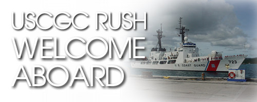 USCGC RUSH - Welcome Aboard Banner