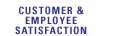 Customer and Employee Satisfaction