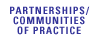 Partnerships and Communities of Practice