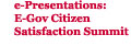 e-Presentations: E-Government Citizen Satisfaction Summit, 9/21/04