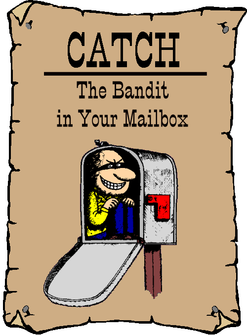 Catch the Bandit in Your Mailbox