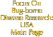 Focus On Bug-borne Disease Research: USA Main Page