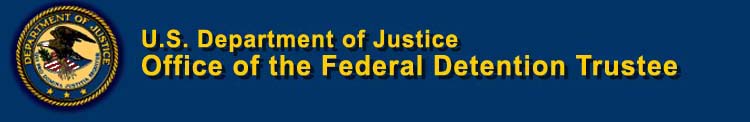 USDOJ:  Office of the Federal Detention Trustee