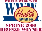 button - World Wide Web Health Awards -- Spring 2000 Bronze Winner