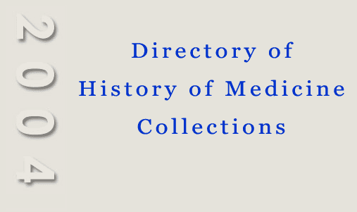 Directory of History of Medicine Collections