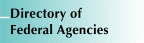 Directory of Federal Agencies