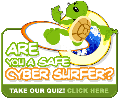Are You a Safe Cyber Surfer? Take Our Quiz! - Click Here