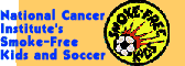 National Cancer Institute's Smoke Free Kids and Soccer