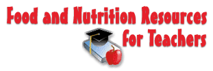 Food and Nutrition Resources for Teachers