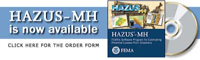HAZUS-MH is now available. Click here.