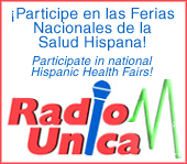 Participe en las Ferias Nacionales de la Salud Hispana! (Participate in national Hispanic Health Fairs) Radio Unica.