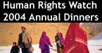 Human Rights Watch's 2004 dinner, New York City
