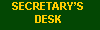 The Secretary's Desk