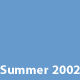 Summer 2002