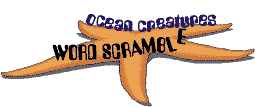 ocean creatures word scramble