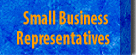 Small Business Representatives