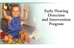 Early Hearing Detection and Intervention