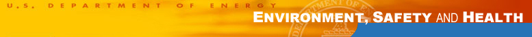 U.S Department of Energy - Environment, Safety and Health banner