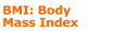 Menu title: BMI: Body Mass Index