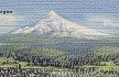 Penny Postcard, ca.1930, Portland, Oregon and Mount Hood, click to enlarge