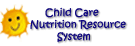 Child Care Nutrition Resource System