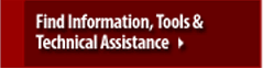 Find Information, Tools & Technical Assistance