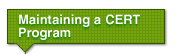Section: Maintaining a CERT Program