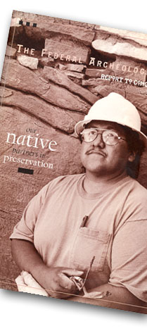 photo: Cover of the Secretary's Report to Congress on Federal Archeology featuring a Hopi  ruins stabilization crew member at Wupatki National Monument.