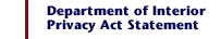 Department of the Interior Privacy Act Statement