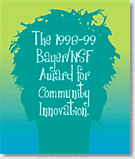 The 1998-1999 Bayer/NSF Award for Community Innovation 