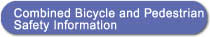 Combined Bicycle and Pedestrian Safety Information