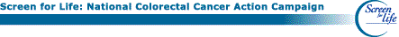 Screen for Life: National Colorectal Cancer Action Campaign