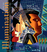 Illuminations magazine cover, headline is NSF at 50:Celebrating the nation's science