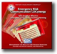 Emergency Risk Communication (ERC) Edition of CDCynergy