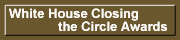 White House Closing the Circle Awards