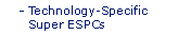 Technology-Specific Super ESPCs