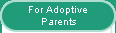 For Adoptive Parents