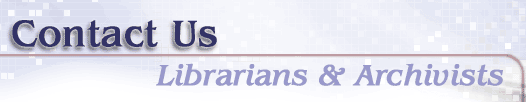 Contact Us - Librarians and Archivists
