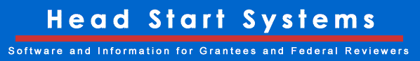 Head Start Systems: Software and Information for Grantees and Federal Reviewers