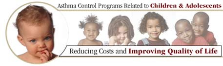 Asthma Control Programs Related to Children & Adolescents: Reducing Costs and Improving Quality of Life