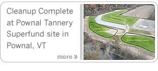 Cleanup Complete at Pownal Tannery Superfund site in Pownal, VT