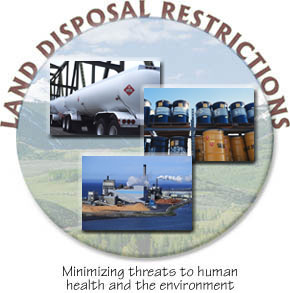 LDR logo with pictures of tanker truck, hazardous waste drums and incinerator, with words 'minimizing threats to human health and the environment'