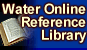 Water Online Reference Library