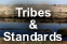 tribes and standards