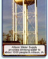 Water tower photo: Allison Water Supply provides drinking water to about 1000 people in Allison, IA.