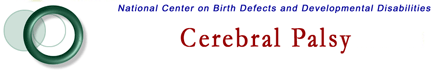 Cerebral Palsy, National Center on Birth Defects and Developmental Disabilities